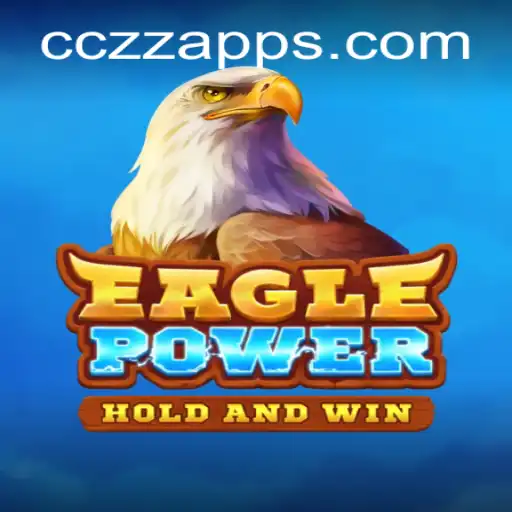 Unraveling the Thrills of EaglePower: A Deep Dive into the Game's Universe and the CCZZ Challenge
